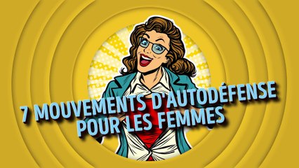 7 Techniques D autodéfense de Professionnels Pour Les Femmes