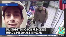 Hombre arrestado por prenderle fuego a varios hombres sin hogar en San Diego