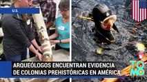 Arqueólogos encuentran evidencia de que humanos colonizaron América mucho antes de lo pensado