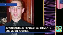 Joven muere mientras intentaba recrear experimento científico que vio en YouTube