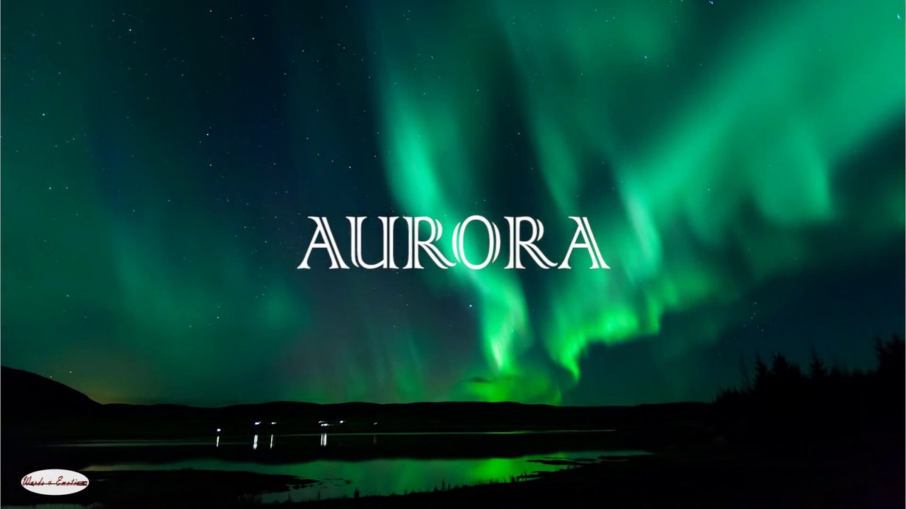 Aurora | Words & Emotions
