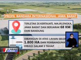 Profil Bandara Internasional Jawa Barat Kertajati Majalengka