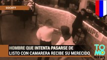 Cliente recibe su merecido luego de intentar pasarse de listo con camarera rusa