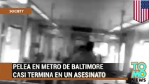 Pelea en el metro de Baltimore por poco termina en asesinato, testigos se limitan a filmar