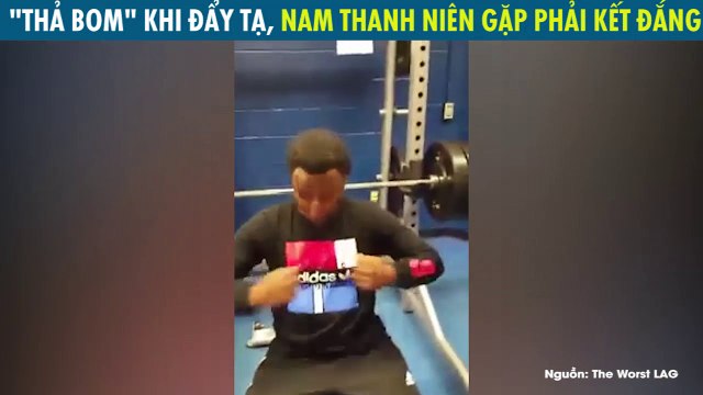 Tự tin tập đẩy tạ, nam thanh niên bỗng đau bụng xì hơi và gặp kết đắng tạ đè cười ra nước mắt