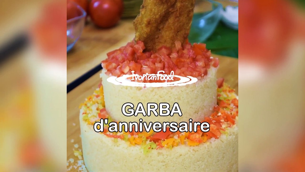 La recette parfaite du Garba d’anniversaire!