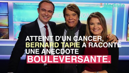 Bernard Tapie révèle une anecdote bouleversante sur l'annonce de son cancer