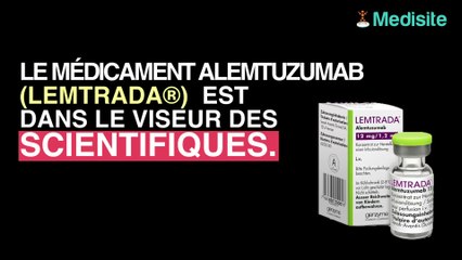 Alemtuzumab : des complications très graves ?