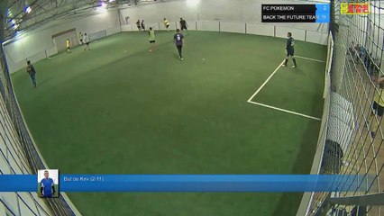 But de Kev (2-11) - FC POKEMON Vs BACK THE FUTURE TEAM - 17/04/18 21:00 - LIGUE 2