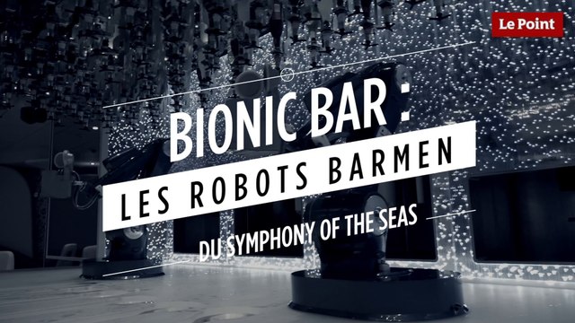 Bionic bar : notre reporter a testé le bar du paquebot le plus gros du monde !