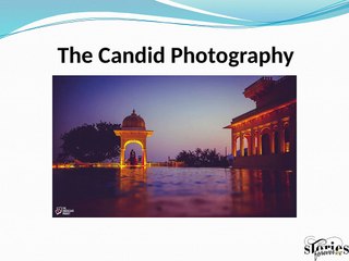 The candid photographers