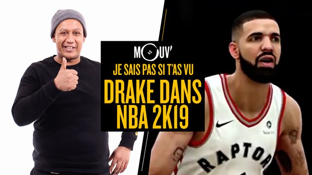 Je sais pas si t’as vu... Drake dans NBA 2K19 #JSPSTV