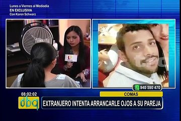 Mujer que quedó invidente tras agresión de su pareja cuenta cómo ocurrieron los hechos