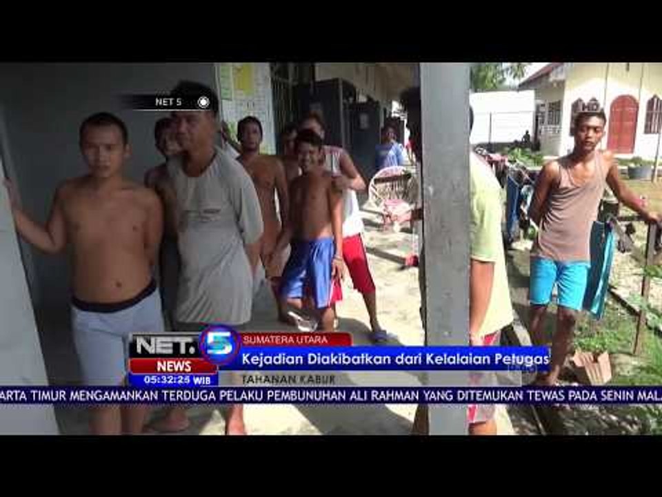 16 Tahanan Kabur Dari Rutan Di Sumatera Utara -NET5