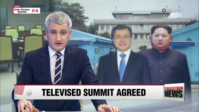 Two Koreas agree to broadcast live parts of 2018 Inter-Korean Summit next week