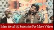 Hazoor ﷺ Ka Hussan Mubarak Most Emotional Bayan By Molana Raza Saqib Mustafai