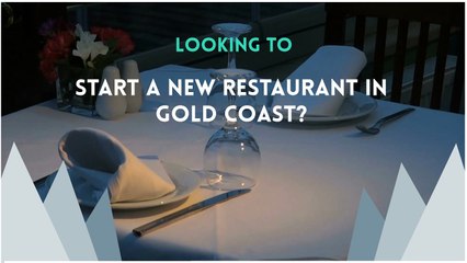 How to Start a New Restaurant in Gold Coast, Australia
