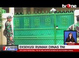 Ricuh, Ratusan Personel TNI AD Eksekusi Dua Rumah Dinas