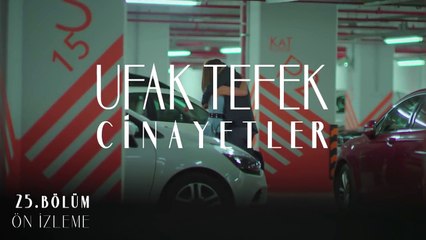 Ufak Tefek Cinayetler 25. Bölüm Ön izleme!