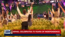 i24NEWS DESK | Netanyahu: 70 yrs on, stronger State than ever | Thursday, April  19th 2018