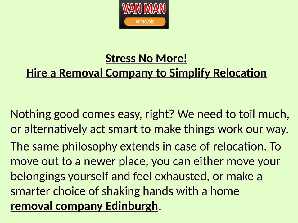 Goods Care Guarantee Removals in Edinburgh