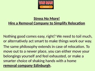 Goods Care Guarantee Removals in Edinburgh