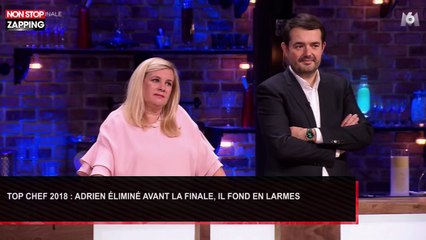 Top Chef 2018 : Adrien éliminé avant la finale, il fond en larmes (Vidéo)