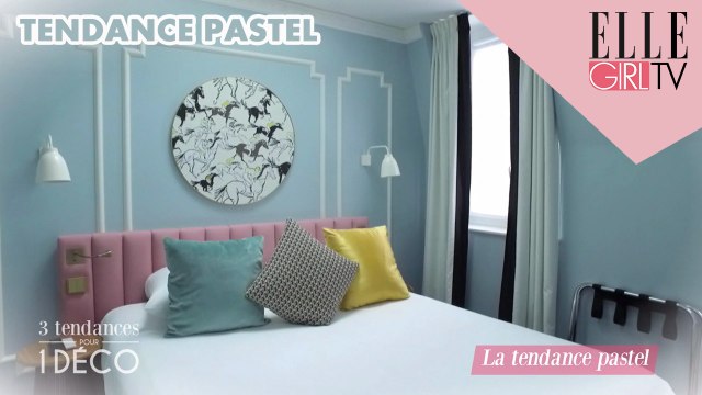 TENDANCE PASTEL I 3 TENDANCES POUR 1 DECO avec MAREVA GALANTER sur ELLE GIRL TV ! #1