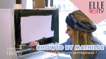 HOW TO  : Moderniser un frigo I 3 TENDANCES POUR 1 DECO avec MAREVA GALANTER  sur ELLE GIRL TV ! #1