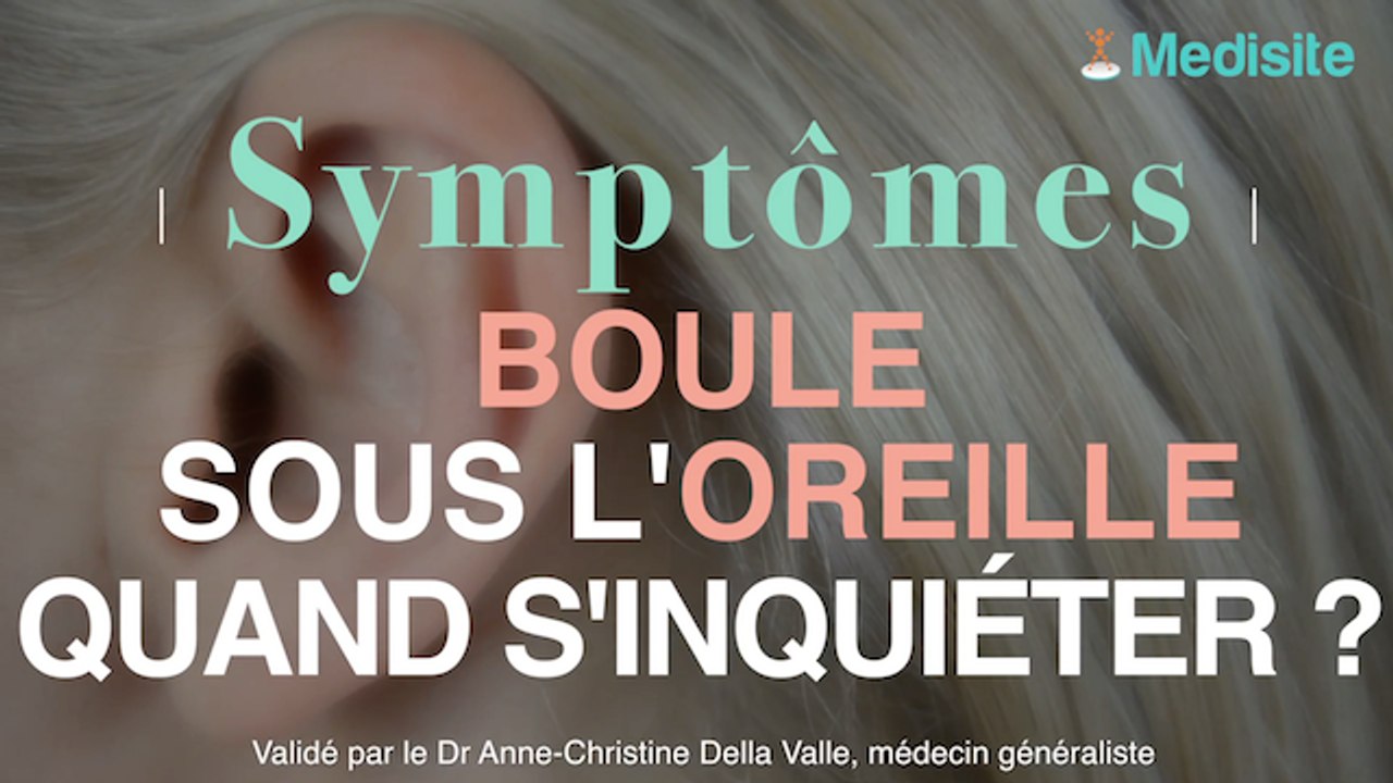 Boule derrière l’oreille, quand s’inquiéter ? Vidéo Dailymotion