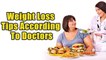 8 Worst Weight Loss Tips According To Doctors | Boldsky