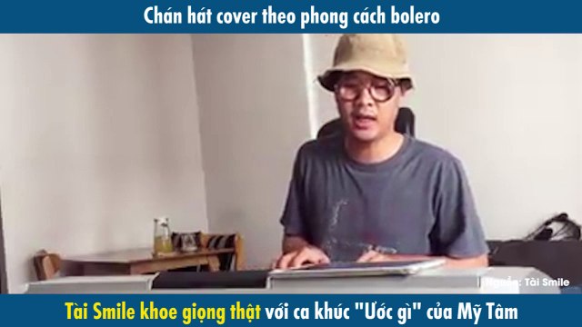 Chán hát cover theo phong cách bolero
