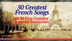 Various Artists - 50 Greatest French Songs - Les 50 Plus Grandes Chansons Françaises