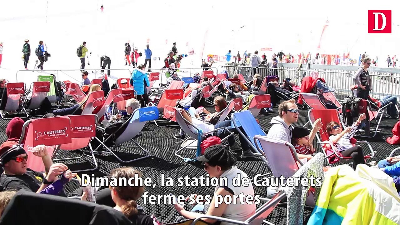 La station de Cauterets ferme ses portes Dimanche 22 Avril