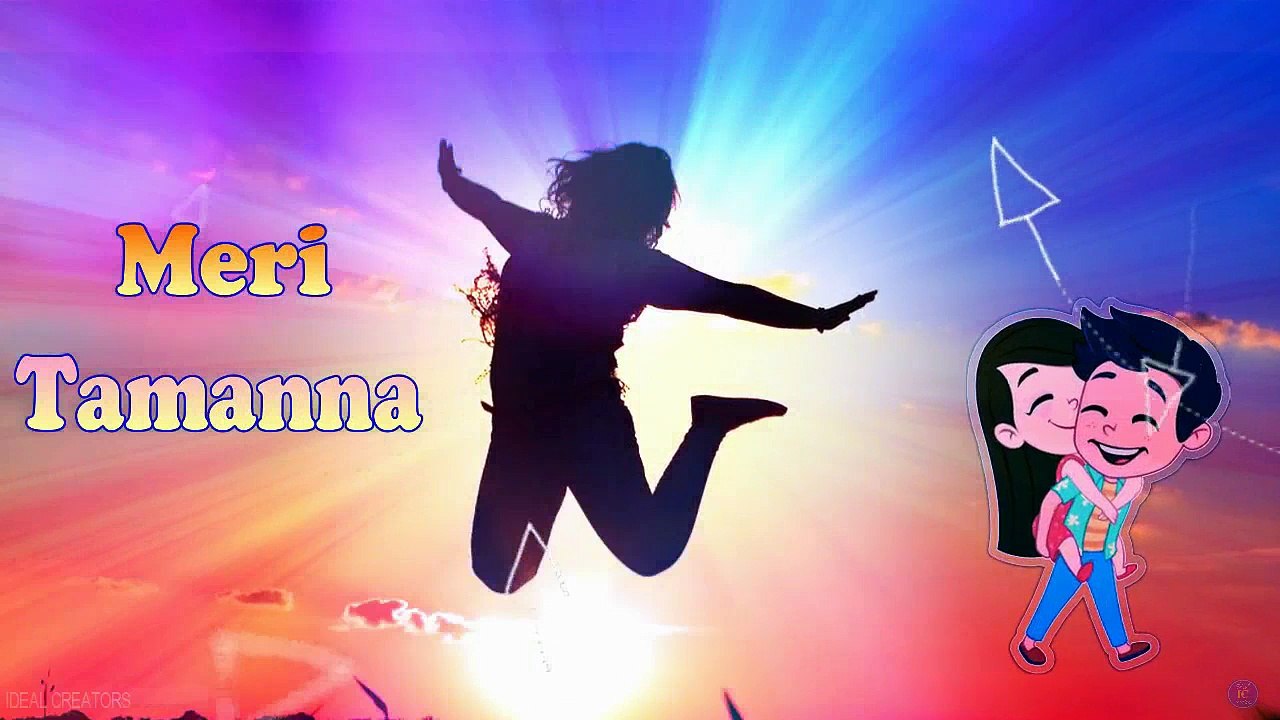 Meri Soni Meri Tamanna - romantic song Whatsapp Status video