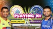 IPL 2018 Match 17- Chennai Super Kings vs Rajasthan Royals Final Playing XI