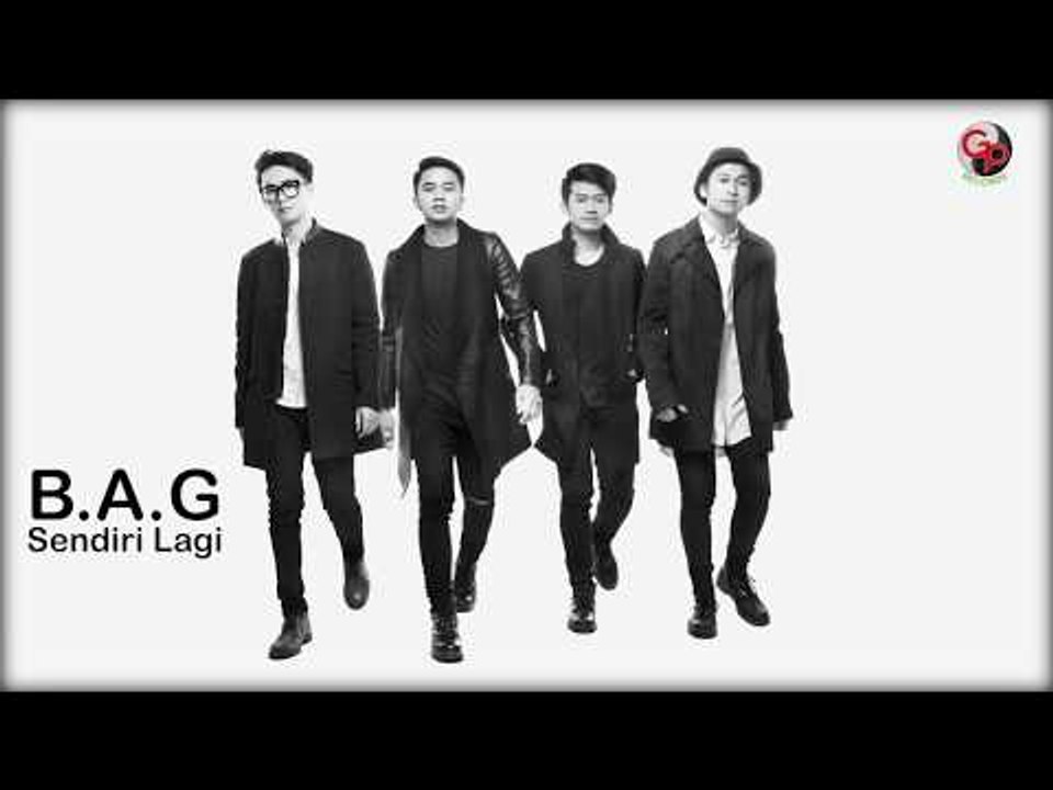 B.A.G - Sendiri Lagi (Lirik)