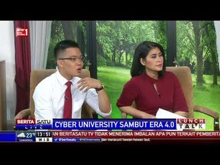 Lunch Talk: Cyber University Sambut Era 4.0 #4