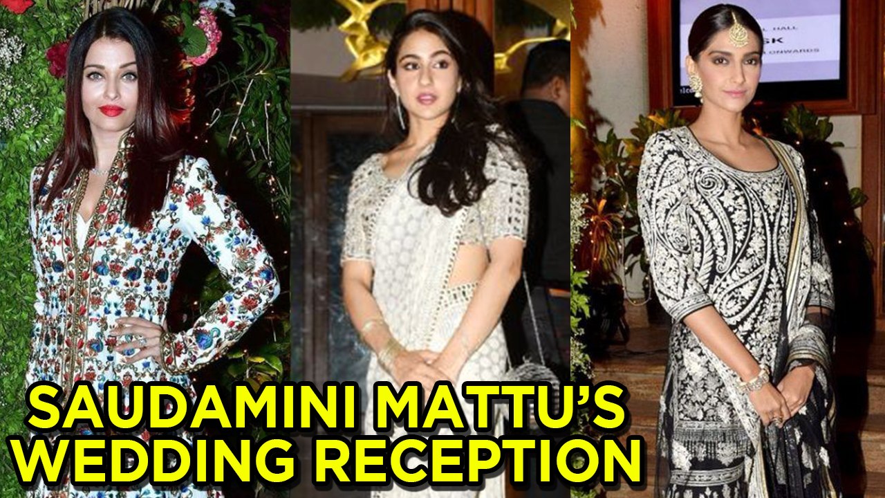 Sonam Kapoor, Aishwarya Rai, Sara Ali Khan At Saudamini Mattu’s Wedding Reception