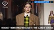 Versace Presents The Clans of Versace Women Fall/Winter 2018 | FashionTV | FTV