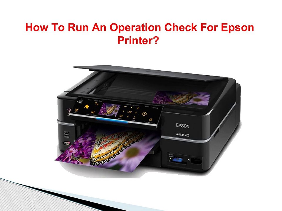 How To Run An Operation Check For Epson Printer?