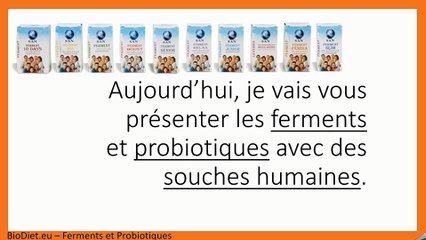 Ferments et Probiotique (souche humaine) BioDiet.eu