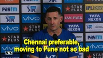 IPL 2018 |  Chennai preferable, but moving to Pune not so bad:  Michael Hussey