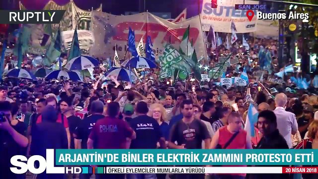 ARJANTİN'DE BİNLER ELEKTRİK ZAMMINI PROTESTO ETTİ