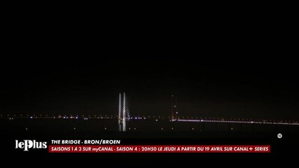 Le Plus - The Bridge Bron Broen - CANAL+