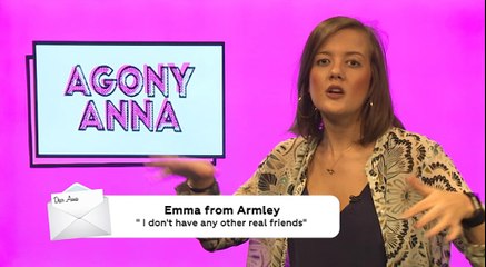 Agony Anna - My friend has no time for me