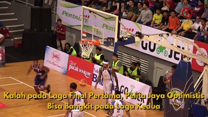Kalah Laga Pertama, Pelita Jaya Optimistis Bangkit pada Laga Kedua Final IBL 2018
