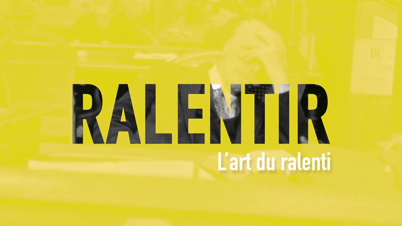 MOOC l’art moderne et contemporain en 8 gestes – RALENTIR – L’art du Ralenti
