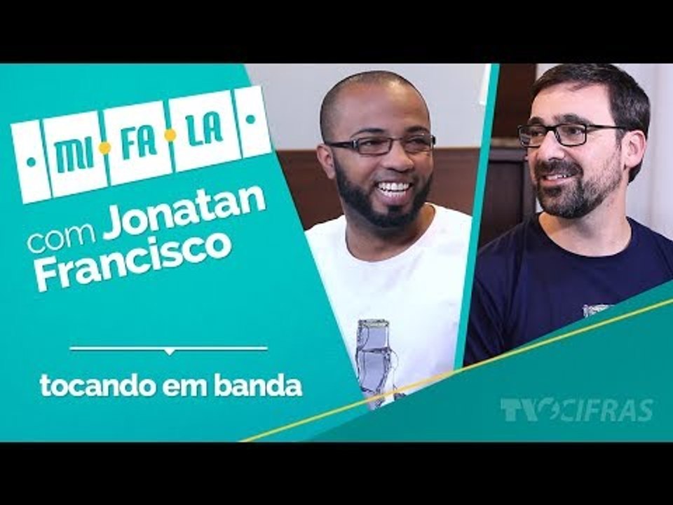 MiFaLa com Jonatan Francisco - Tocando em Banda