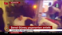 Şenol Güneş yaşananları anlattı